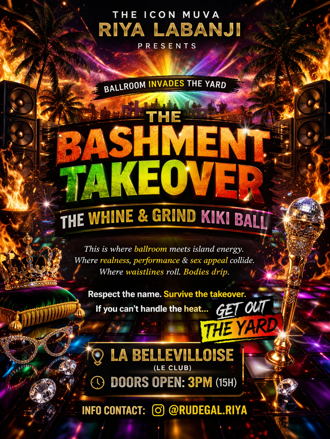 THE BASHMENT TAKEOVER THE WHINE & GRIND KIKI BALL
